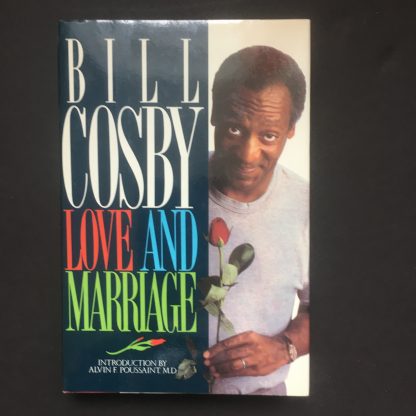 Love and Marriage - by Bill Cosby
