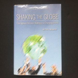 Shaking the Globe by Blythe J. McGarvie