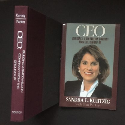 CEO, Building a $400 Million Company From the Ground Up by Sandra L. Kurtzig